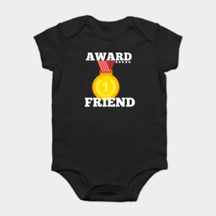 Award Trophy Best friend gift idea Baby Bodysuit